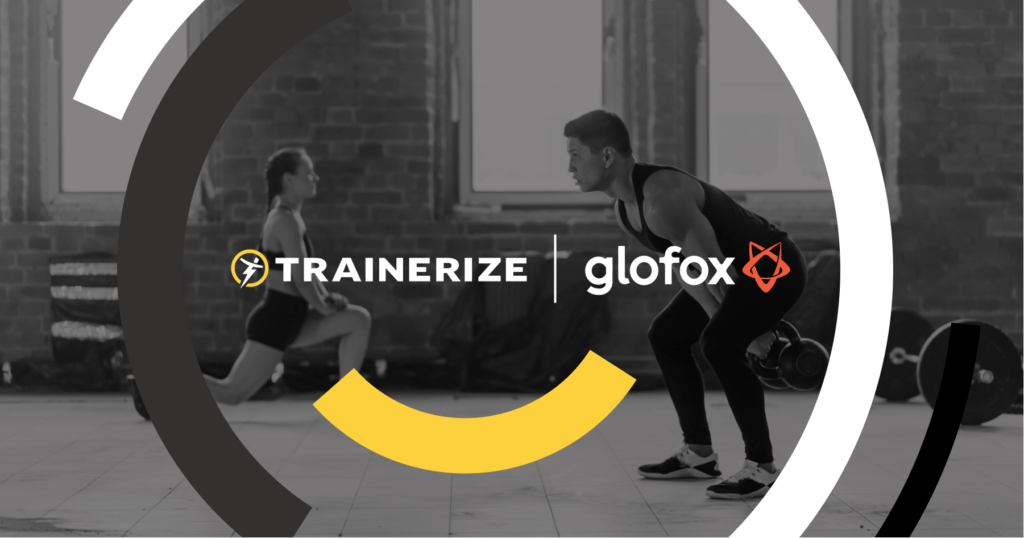 Glofox & Trainerize Glofox & Trainerize